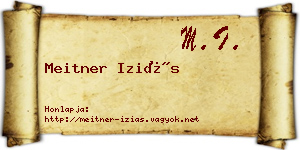 Meitner Iziás névjegykártya